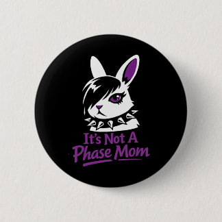 Its Not A Phase Mom Funny Emo Easter Rabbit  Knapp