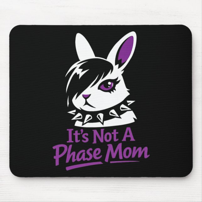 Its Not A Phase Mom Funny Emo Easter Rabbit  Musmatta (Framsidan)