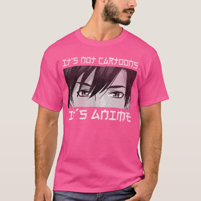 Its Not Cartoons Its Anime Boy Manga Lover Otaku A T Shirt (Framsida)