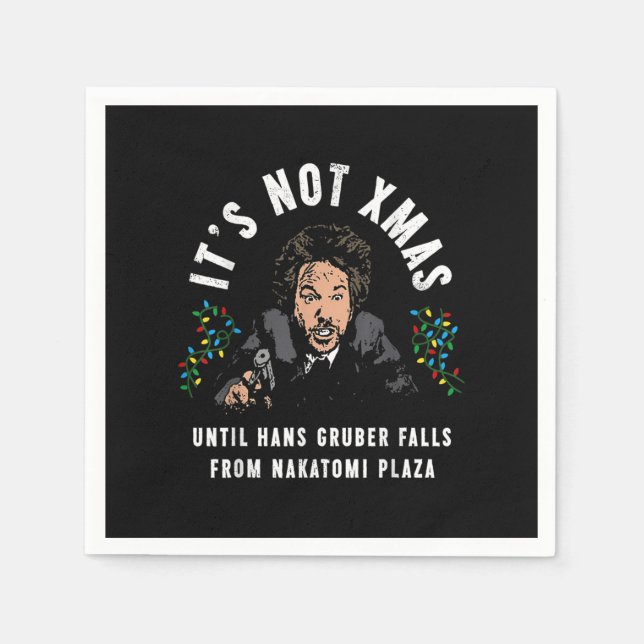It's not Christmas until Hans Gruber falls Pappersservett (Framsidan)