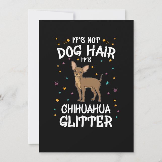 Its Not Dog Hair Its Chihuahua Glitter Inbjudningar (Framsida)