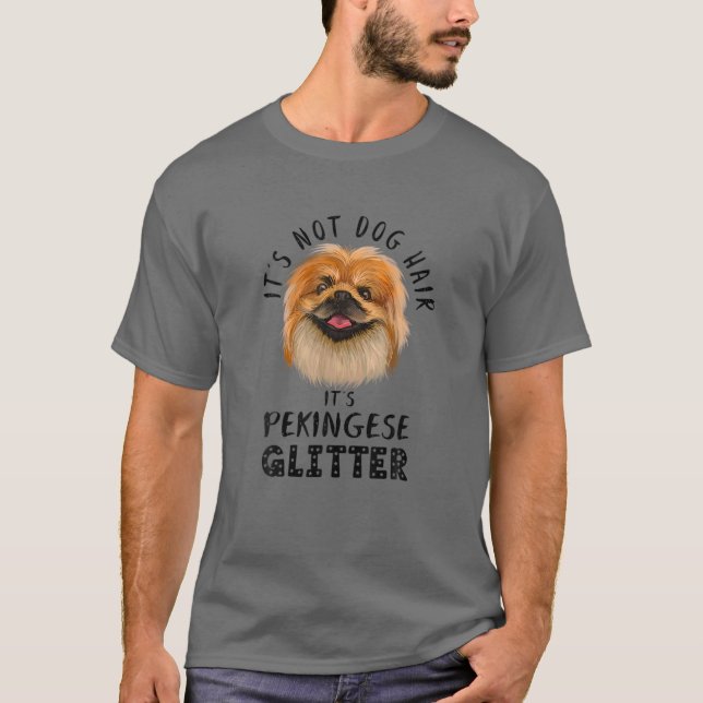 It's Not Dog Hair It's Pekingese Glitter Fun Dog Q T Shirt (Framsida)