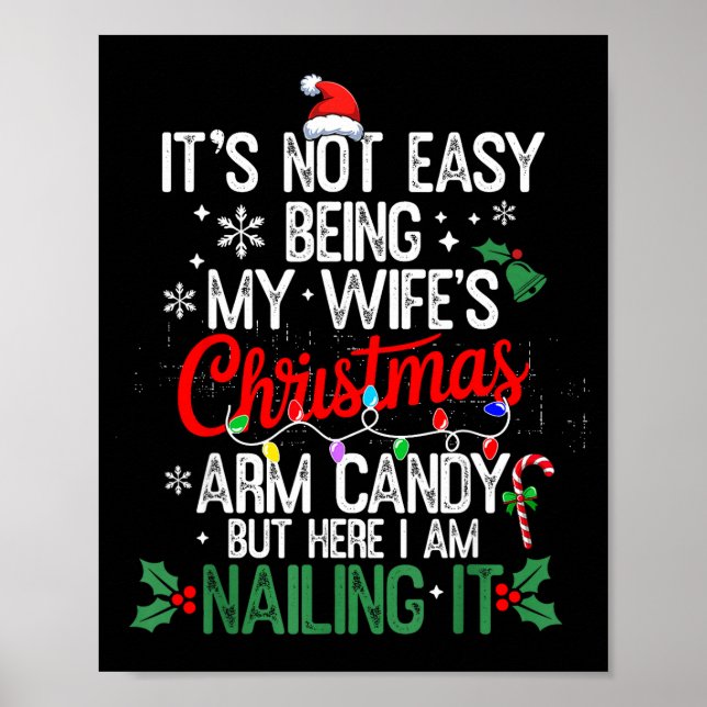 Its Not Easy Being My Wife's Arm Candy Christmas H Poster (Framsidan)