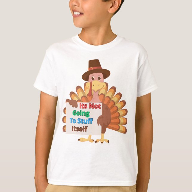 Its Not Going To Stuff Itself T Shirt (Framsida)