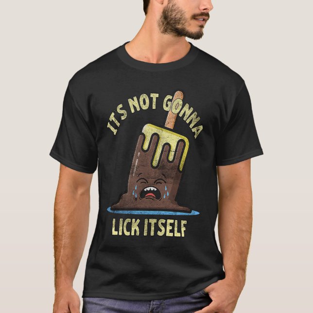It's Not Gonna Lick Itself Hello Summer Popsicle C T Shirt (Framsida)