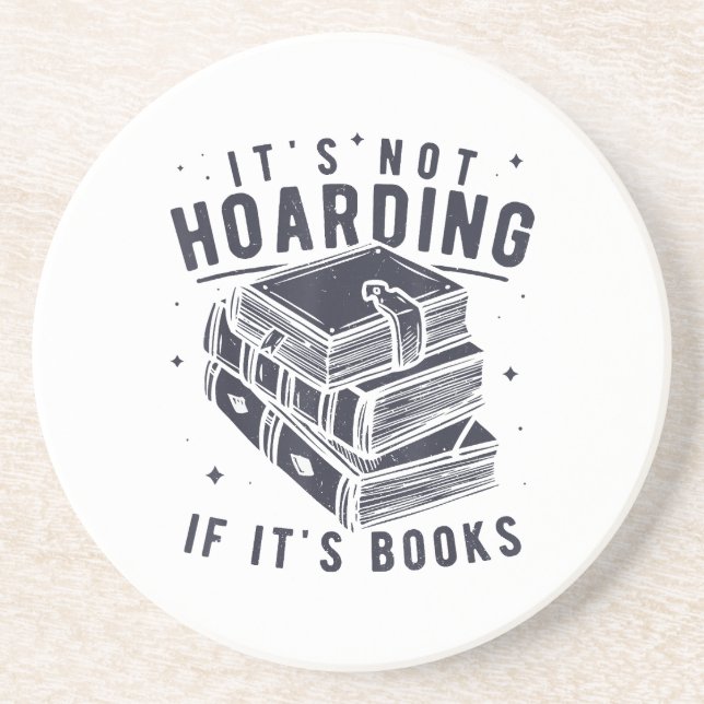 It's Not Hoarding If It's Books Book Lover Readers Underlägg (Framsidan)