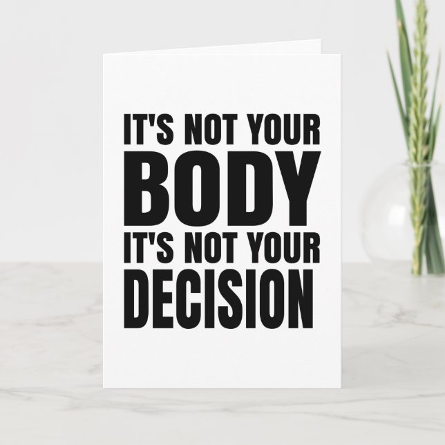 It's not your body It's not your decision Kort (Framsida)