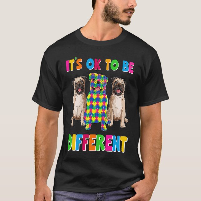 It's Ok To Be Different Autism Awareness Three Pug T Shirt (Framsida)