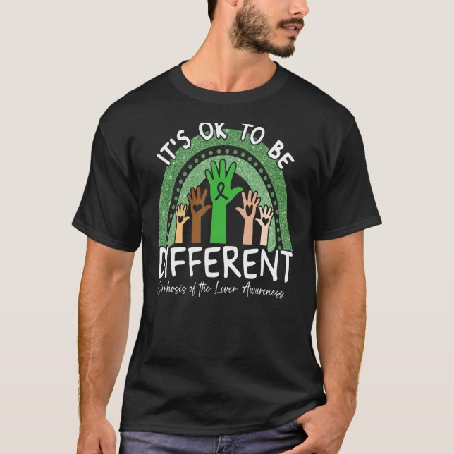 It's Ok To Be Different Cirrhosis of the Liver Awa T Shirt (Framsida)