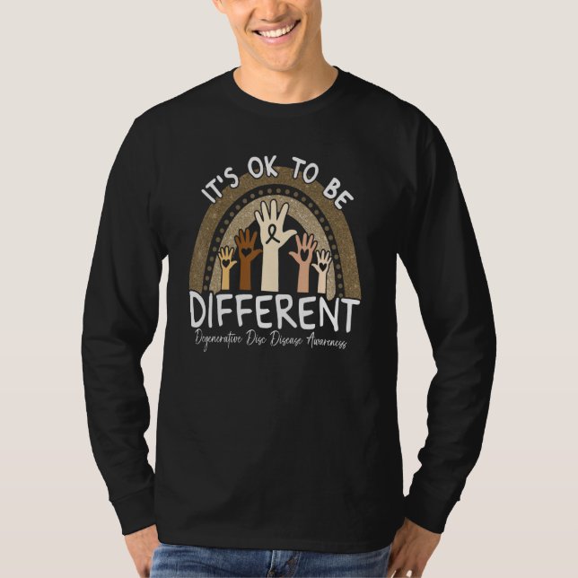It's Ok To Be Different Degenerative Disc Disease  T Shirt (Framsida)
