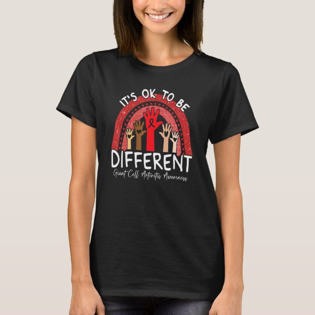 It's Ok To Be Different Giant Cell Arteritis Aware T Shirt (Framsida)