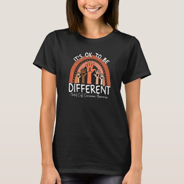 It's Ok To Be Different Merkel Cell Carcinoma Awar T Shirt (Framsida)