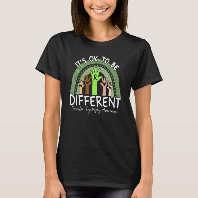 It's Ok To Be Different Muscular Dystrophy Awarene T Shirt (Framsida)