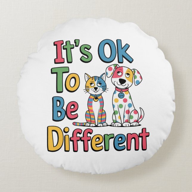 It's ok to be different rund kudde (Framsidan)