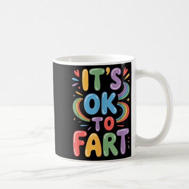 It's Ok To Fart Funny Gas Humor Design Flatulence  Kaffemugg (Höger)