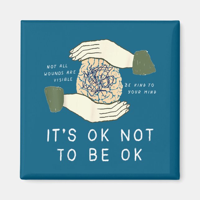 Its Ok To Not Be Ok Suicide Prevention Awareness B Magnet (Framsidan)