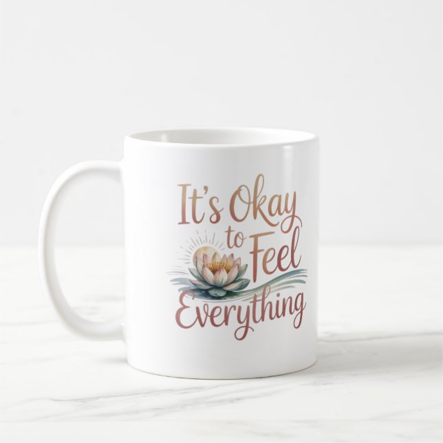 It's Okay to Feel Everything – Mental Health Mug Kaffemugg (Vänster)