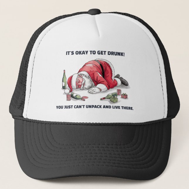 It's Okay To Get Drunk™ Trucker Hat Keps (Framsida)