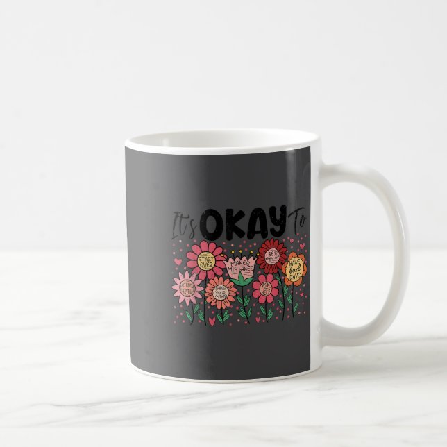 It's Okay To Make Mistakes Be Different Flower Ins Kaffemugg (Höger)