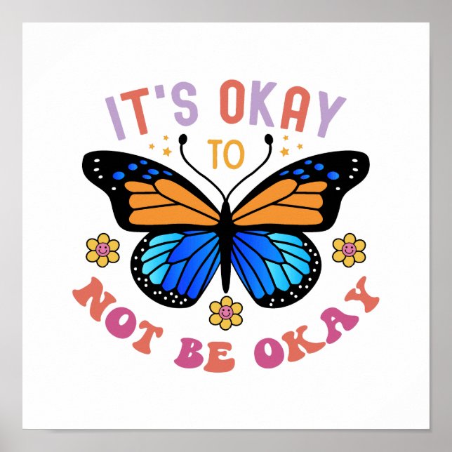 "It's Okay To Not Be Okay" Positive Quote Poster (Framsidan)