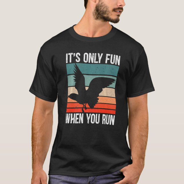 It's Only Fun When You Run Bird Seabird Gull Seagu T Shirt (Framsida)