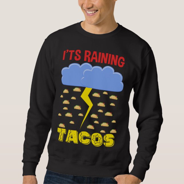 It's Raining Tacos Funny Taco Cinco de Mayo Outfit Lång Ärmad Tröja (Framsida)