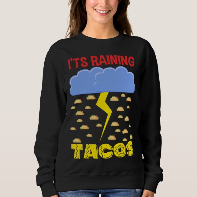 It's Raining Tacos Funny Taco Cinco de Mayo Outfit T Shirt (Framsida)