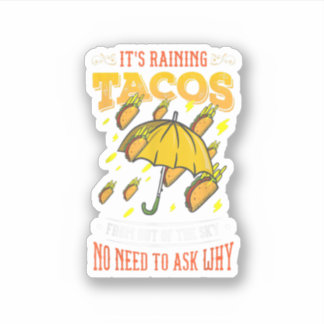 It's Raining Tacos Funny Taco Kids Girls Boys Gift Klistermärken