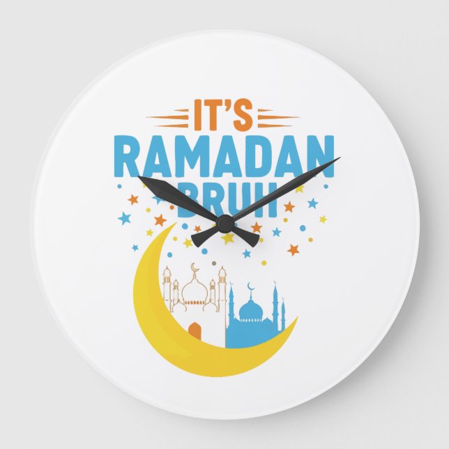 It's Ramadan Bruh Muslim Ramadan Mubarak Eid Men  Stor Klocka (Framsida)