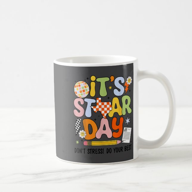 It's Staar Day Don't Stress Do Your Test Day Motiv Kaffemugg (Höger)