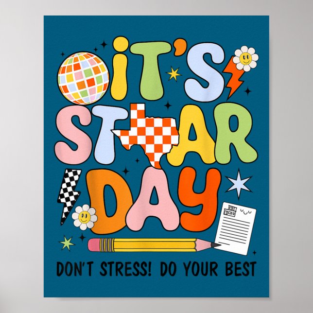 It's Staar Day Don't Stress Do Your Test Day Motiv Poster (Framsidan)