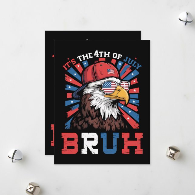 Its The 4th Of July Bruh Bald Eagle Patriotic Julkort (Fram/Back In Situ)