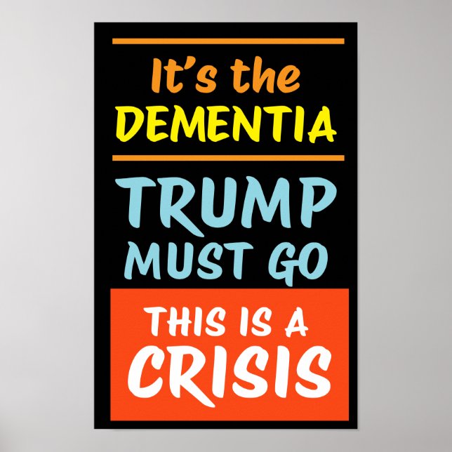 IT'S THE DEMENTIA | BO | Protest Poster (Framsidan)
