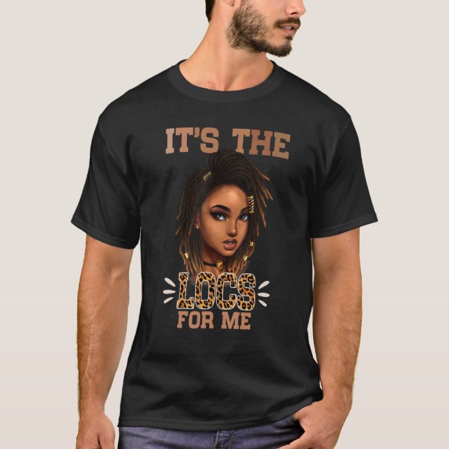 It's The Locs For Me Leopard Melanin Black Woman T Shirt (Framsida)