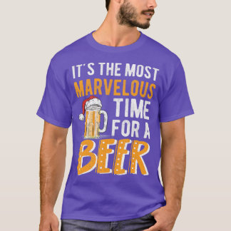 It's The Most Marvelous Time For A Beer Christmas T Shirt
