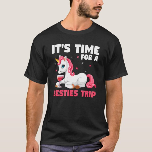 it's time for a besties trip traveling t shirt (Framsida)