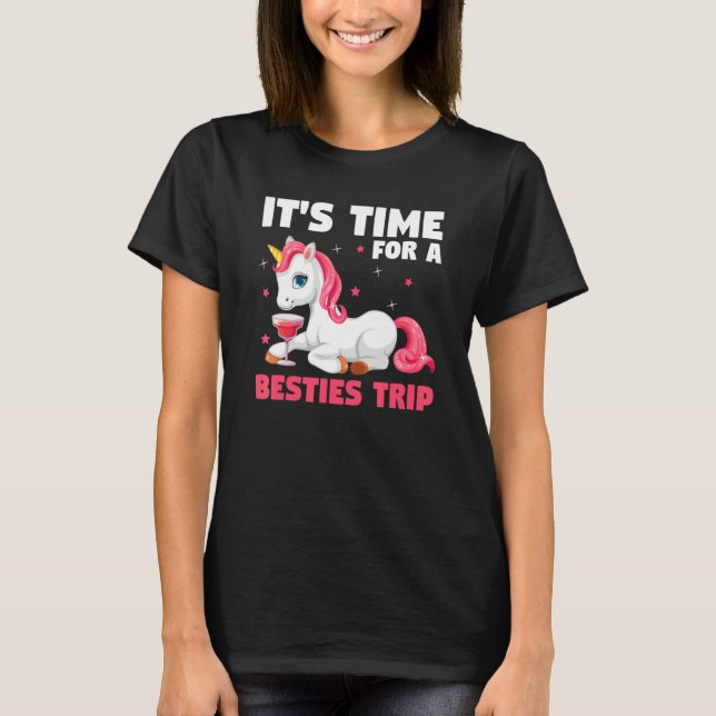 it's time for a besties trip traveling t shirt (Framsida)