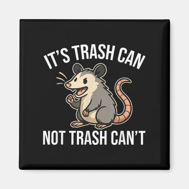 It's Trash Can Not Trash Can't Ossum Fun  Magnet (Framsidan)