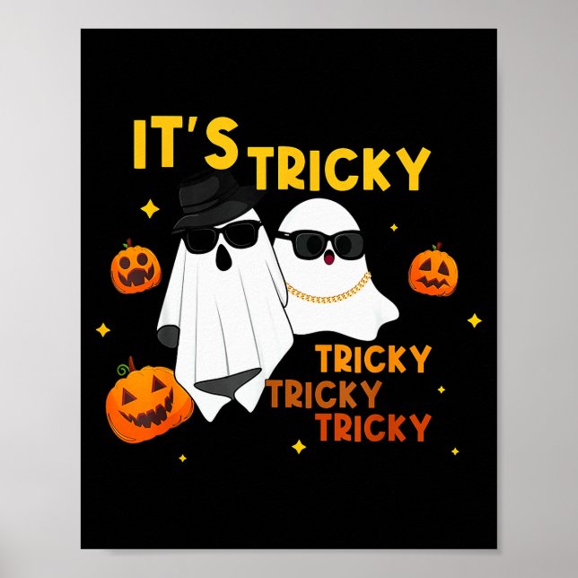 It's Tricky Tricky Tricky Funny Ghost Boo Hallowee Poster (Framsidan)