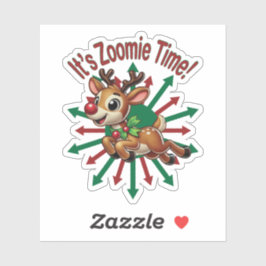 "It's Zoomie Time! Christmas Reindeer Klistermärken