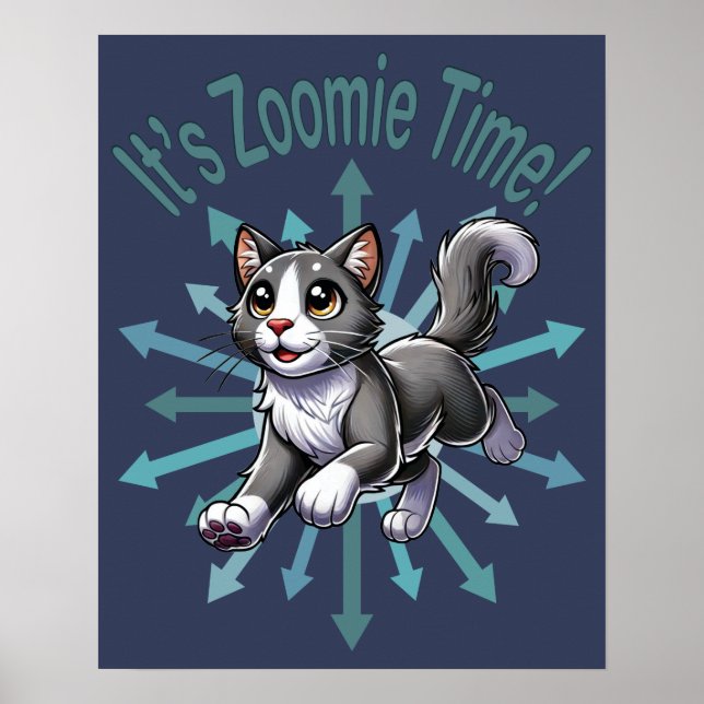 It's Zoomie Time Gray Bicolor Cat Poster (Framsidan)