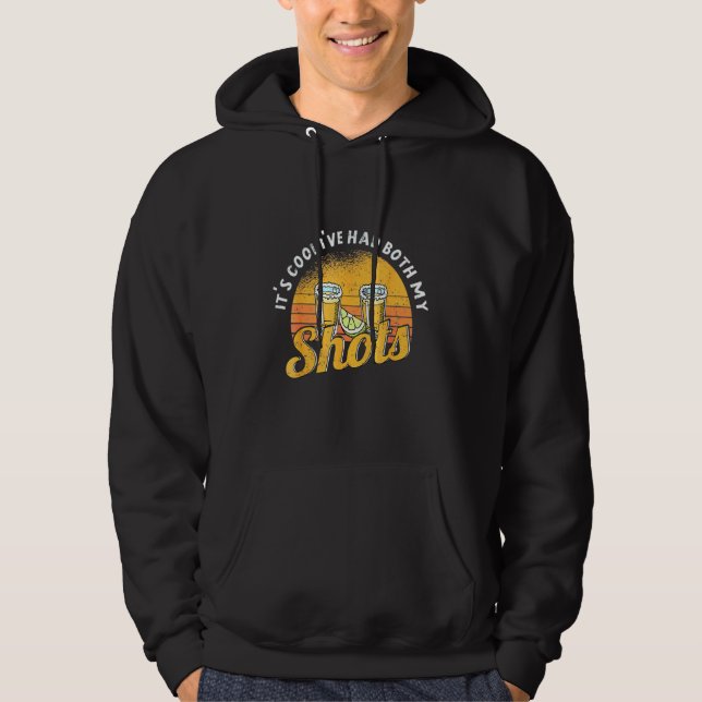 Itss överste Ive hade båda mina skott Hoodie (Framsida)