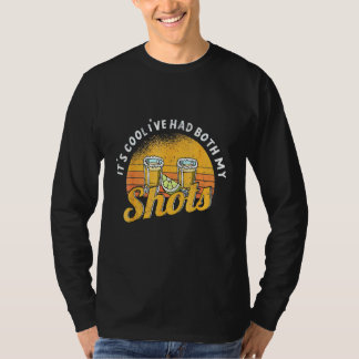 Itss överste Ive hade båda mina skott T Shirt