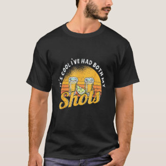 Itss överste Ive hade båda mina skott T Shirt