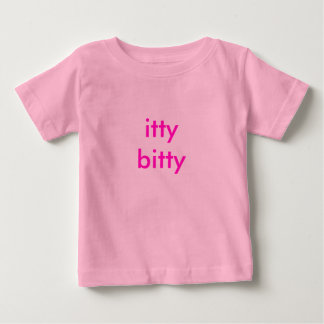 itty bitty tee