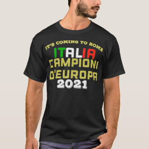 Itu2018s Kommer till Rom lustik italian Champions T Shirt
