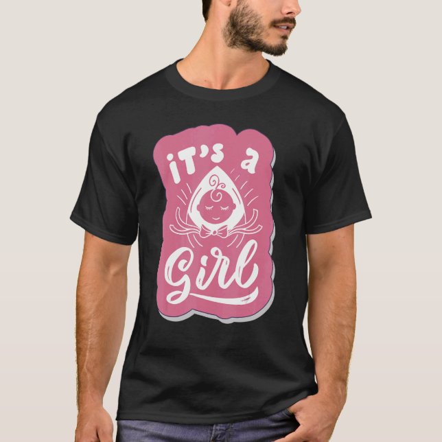 Itu2019s A Girl   Gender Reveal Party Baby Shower  T Shirt (Framsida)