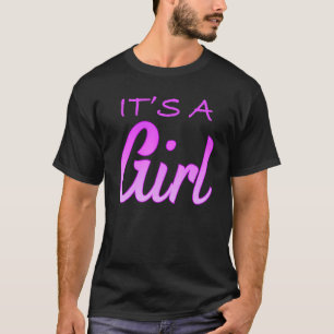 Itu2019s A Girl White Black Baby Shower Girl Child T Shirt
