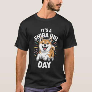 Itu2019s A Shiba Inu Day Funny Japanese Hunting Pe T Shirt