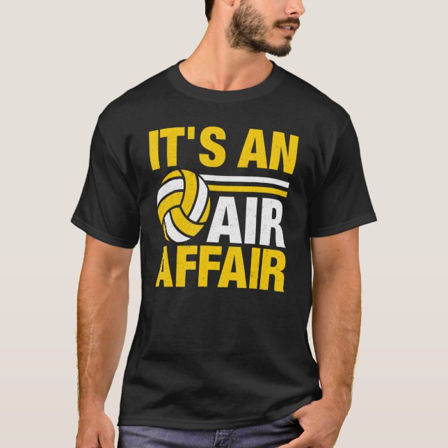 Itu2019s An Luft Affair Volleyball Player Apparel T Shirt (Framsida)